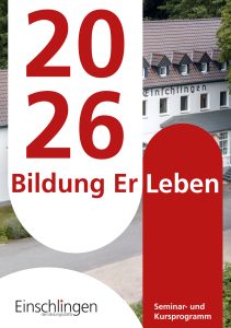 Titelseite des Seminarprogramms der Bildungsstätte Einschlingen - 2026 mit dem Foto der Bildungsstätte im Hintergrund
